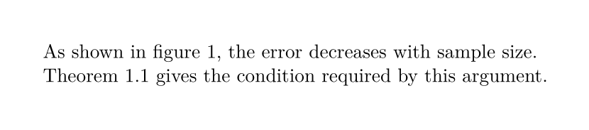 Two compiled sentences in which cleveref supplies figure and theorem names and numbers.